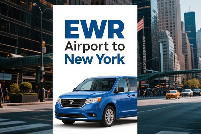 NewYork: Private Airport Transfer to/from EWR Airport - Key points to know before booking